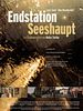Poster der Endstation Seeshaupt - Eine Reise durch Oberbayern 1945-2010