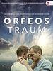Poster der Orfeos Traum