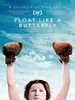 Poster der Float Like a Butterfly