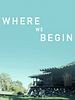 Poster der Where We Begin