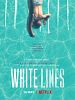 Poster der White Lines