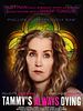 Poster der Tammy's Always Dying