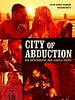 Poster der City of Abduction - Die Entführung der Camila Couto