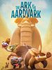 Poster der The Ark and the Aardvark