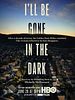 Poster der I’ll Be Gone In the Dark
