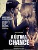 Poster der A Última Chance
