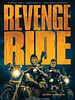 Poster der Revenge Ride