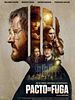 Poster der Pacto de Fuga