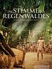 Poster der Die Stimme des Regenwaldes