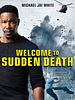 Poster der Welcome To Sudden Death