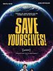 Poster der Save Yourselves!