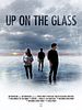 Poster der Up On The Glass