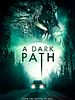 Poster der A Dark Path