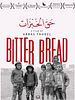 Poster der Bitter Bread