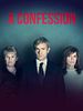 Poster der A Confession