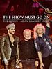 Poster der The Show Must Go On: The Queen + Adam Lambert Story