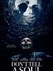 Poster der Don't Tell A Soul