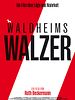 Poster der Waldheims Walzer