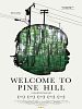 Poster der Welcome to Pine Hill