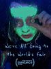Poster der We're All Going To The World's Fair