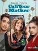 Poster der Call Your Mother