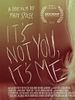 Poster der It's Not You It's Me