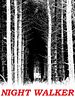 Poster der Night Walker