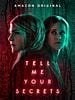 Poster der Tell Me Your Secrets