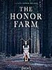 Poster der The Honor Farm