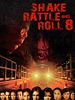 Poster der Shake Rattle & Roll 8