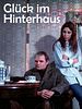 Poster der Glück im Hinterhaus