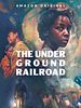 Poster der The Underground Railroad