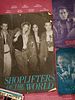 Poster der Shoplifters Of The World