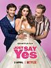 Poster der Just Say Yes