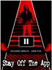 Poster der Stay Off the App