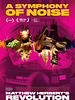 Poster der A Symphony Of Noise