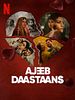 Poster der Ajeeb Dastaans – Seltsame Geschichten