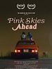 Poster der Pink Skies Ahead