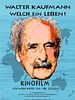 Poster der Walter Kaufmann - Welch ein Leben!