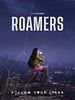 Poster der Roamers - Follow Your Likes