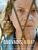 Poster der Quo Vadis, Aida?