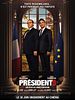 Poster der Présidents