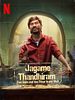 Poster der Jagame Thandhiram - Das Gute und das Böse in der Welt
