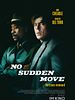 Poster der No Sudden Move