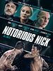 Poster der Notorious Nick