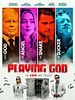 Poster der Playing God
