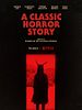 Poster der A Classic Horror Story