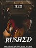 Poster der Rushed