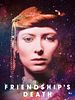 Poster der Friendship's death