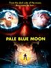 Poster der Pale Blue Moon